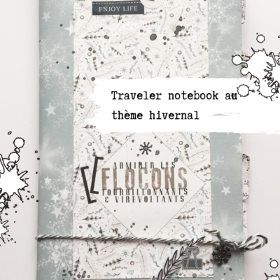 Traveler notebook : admirer les flocons